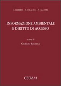 Informazione ambientale e diritto di accesso