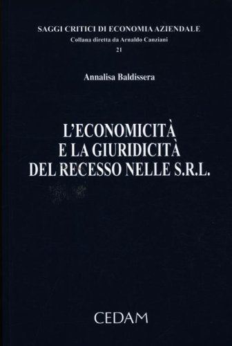 L'economicit&agrave; e la giuridicit&agrave; del recesso nelle s.r.l.