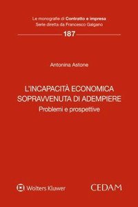 L'incapacit&agrave; economica sopravvenuta di adempiere