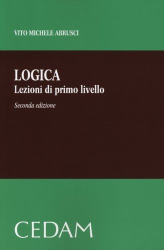 Logica. Lezioni di primo livello