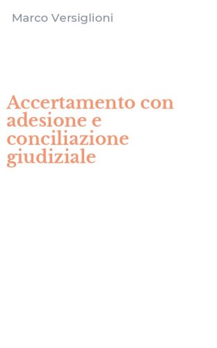 Accertamento con adesione e conciliazione giudiziale