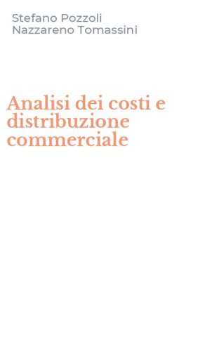 Analisi dei costi e distribuzione commerciale