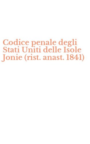Codice penale degli Stati Uniti delle Isole Jonie (rist. anast. 1841)