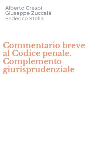 Commentario breve al Codice penale. Complemento giurisprudenziale