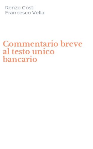 Commentario breve al testo unico bancario