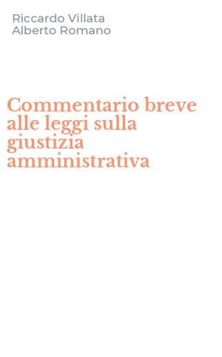 Commentario breve alle leggi sulla giustizia amministrativa