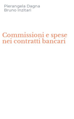 Commissioni e spese nei contratti bancari