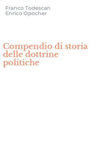 Compendio di storia delle dottrine politiche