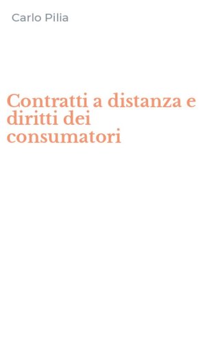 Contratti a distanza e diritti dei consumatori