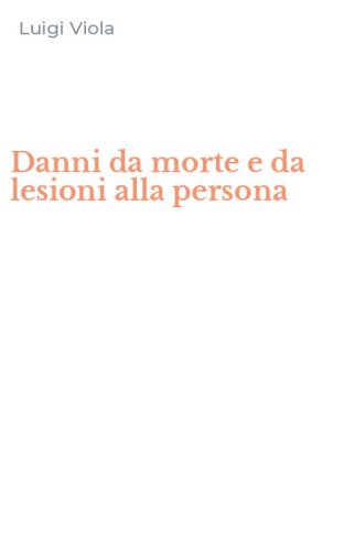 Danni da morte e da lesioni alla persona