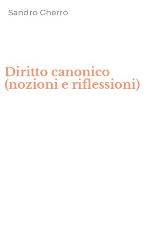 Diritto canonico (nozioni e riflessioni)