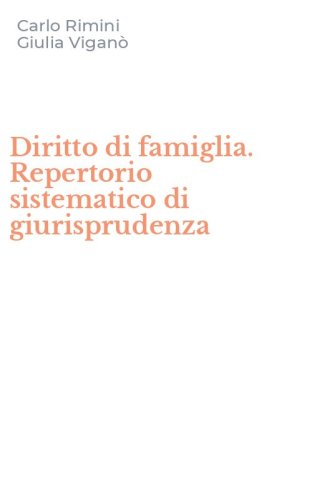 Diritto di famiglia. Repertorio sistematico di giurisprudenza