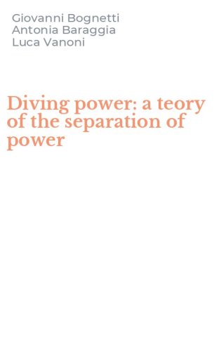 Diving power: a teory of the separation of power