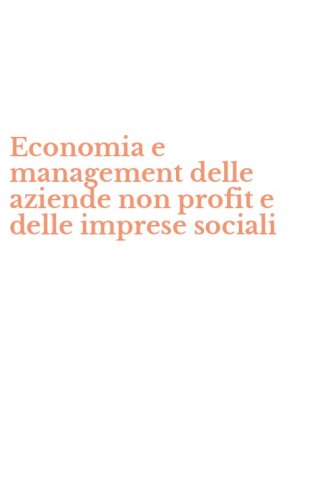 Economia e management delle aziende non profit e delle imprese sociali
