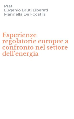 Esperienze regolatorie europee a confronto nel settore dell'energia