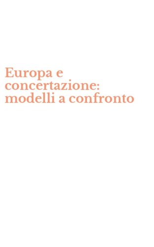 Europa e concertazione: modelli a confronto
