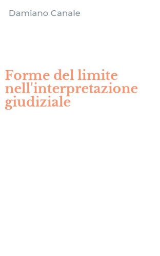 Forme del limite nell'interpretazione giudiziale