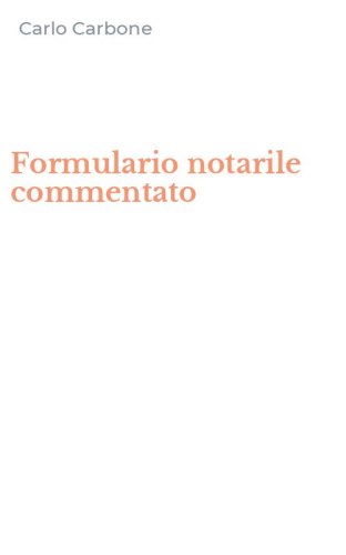 Formulario notarile commentato