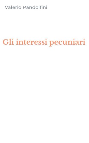 Gli interessi pecuniari