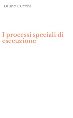 I processi speciali di esecuzione
