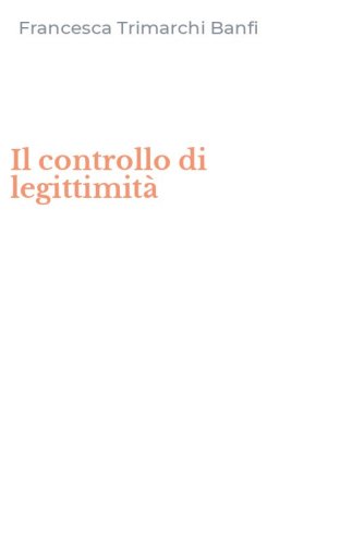 Il controllo di legittimit&agrave;