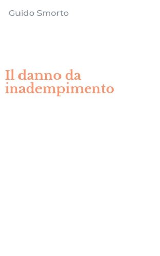 Il danno da inadempimento