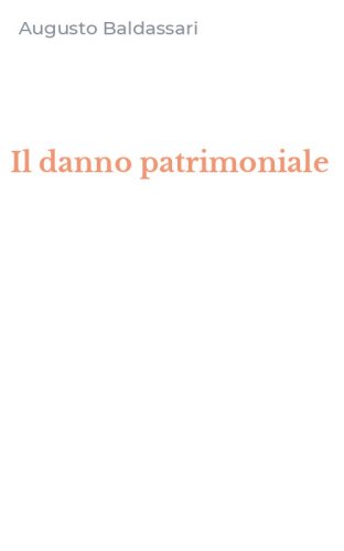 Il danno patrimoniale