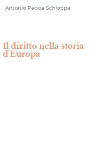 Il diritto nella storia d'Europa
