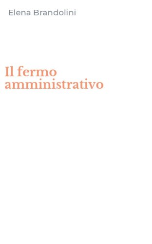 Il fermo amministrativo