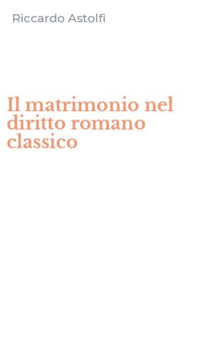 Il matrimonio nel diritto romano classico