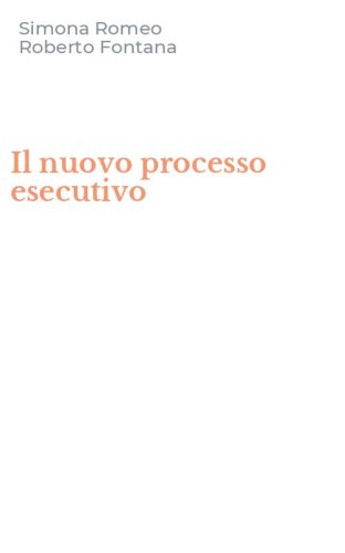 Il nuovo processo esecutivo