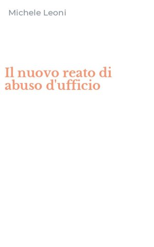 Il nuovo reato di abuso d'ufficio