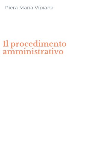 Il procedimento amministrativo