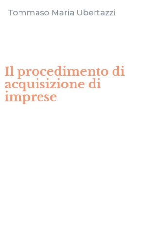 Il procedimento di acquisizione di imprese