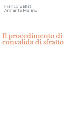 Il procedimento di convalida di sfratto