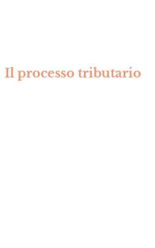 Il processo tributario