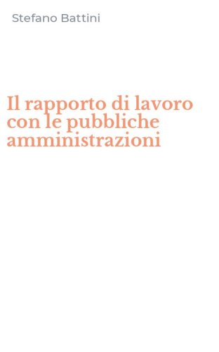 Il rapporto di lavoro con le pubbliche amministrazioni