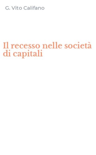 Il recesso nelle societ&agrave; di capitali