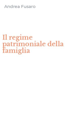 Il regime patrimoniale della famiglia