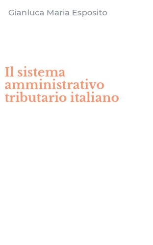 Il sistema amministrativo tributario italiano