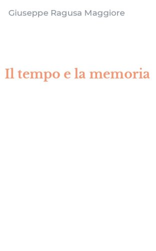 Il tempo e la memoria