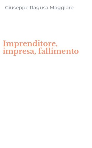 Imprenditore, impresa, fallimento