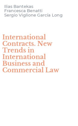 International Contracts. New Trends in International Business and Commercial Law