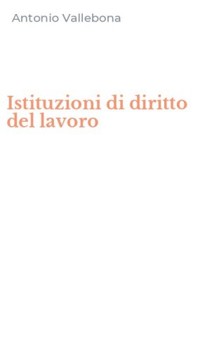 Istituzioni di diritto del lavoro
