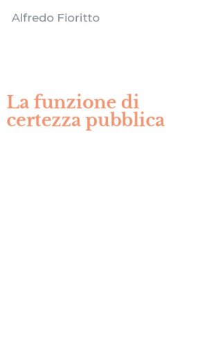 La funzione di certezza pubblica