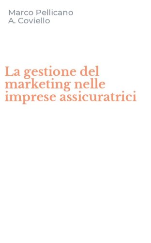 La gestione del marketing nelle imprese assicuratrici