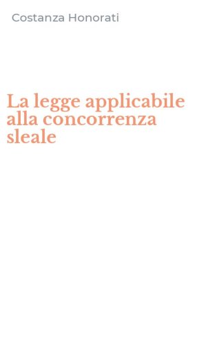 La legge applicabile alla concorrenza sleale