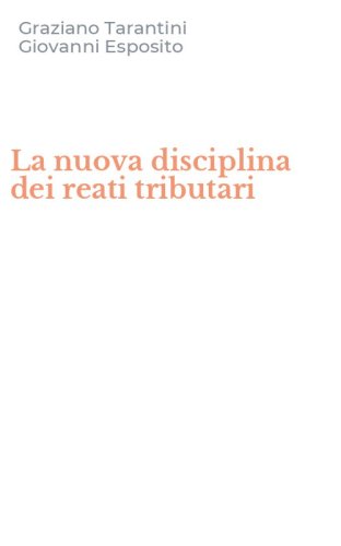 La nuova disciplina dei reati tributari