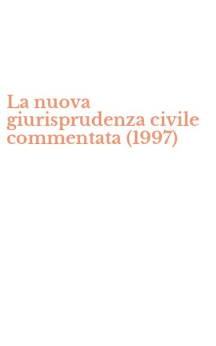 La nuova giurisprudenza civile commentata (1997)