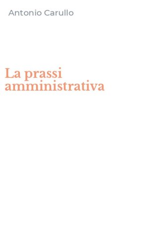 La prassi amministrativa